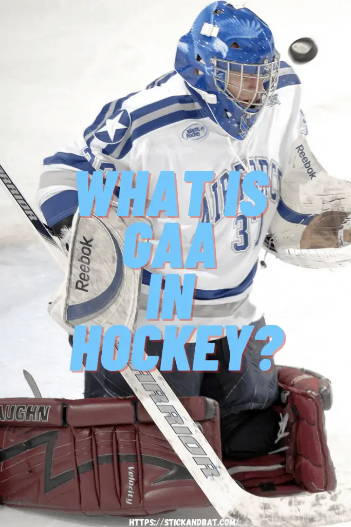 What Is GAA In Hockey?