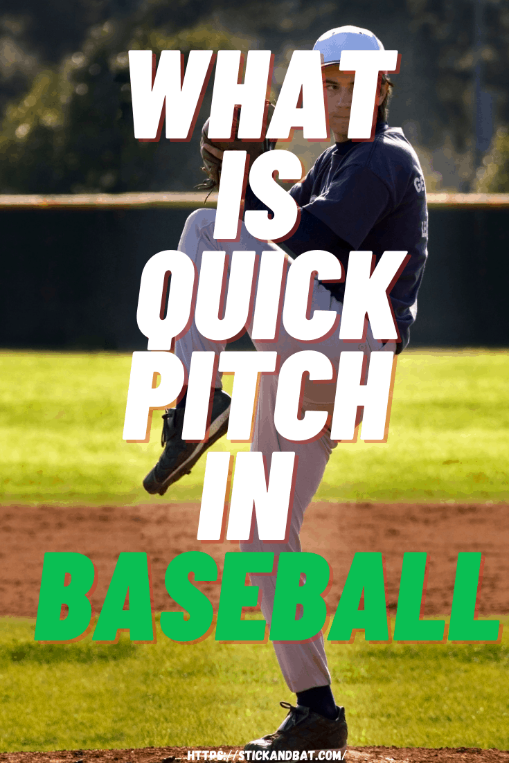 What is a Quick Pitch in Baseball? (Explained for Beginners)